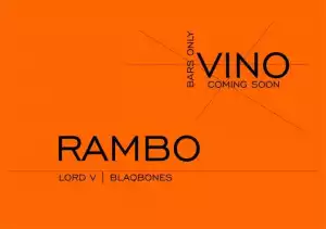 Lord V - Rambo ft. Blaqbones